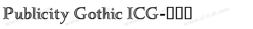 Publicity Gothic ICG字体转换